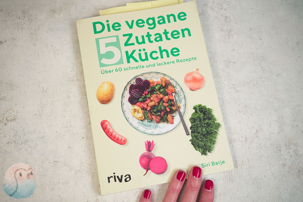 Rezension vegane 5 Zutaten Küche schnabel-auf.de